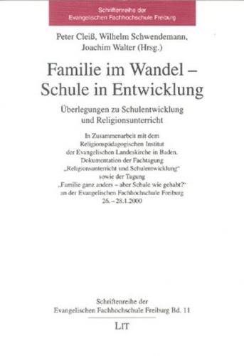 Familie im Wandel - Schule in Entwicklung 