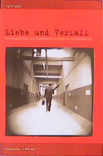 Liebe und Verfall 