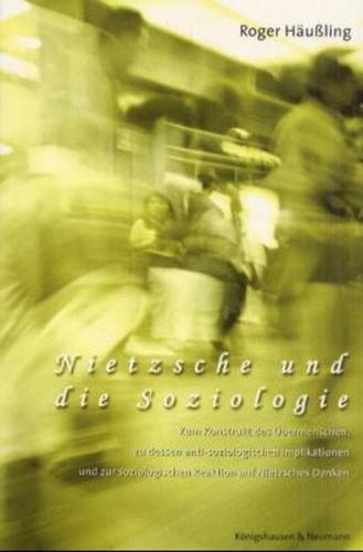 Nietzsche und die Soziologie 