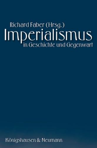 Imperialismus in Geschichte und Gegenwart 