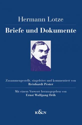 Hermann Lotze. Briefe und Dokumente 