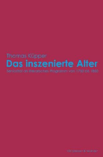 Das inszenierte Alter 
