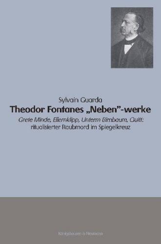 Theodor Fontanes "Neben"-werke 