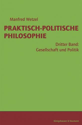 Praktisch-Politische Philosophie / Gesellschaft und Politik 