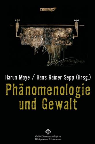 Phänomenologie und Gewalt 