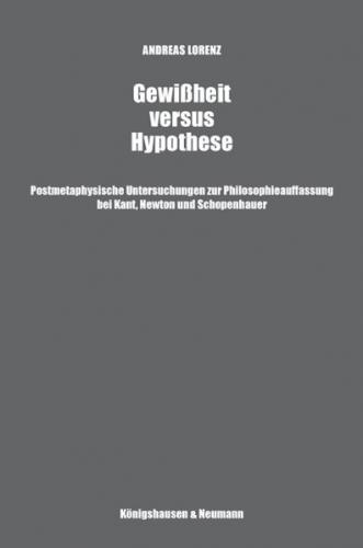 Gewißheit versus Hypotheses. 