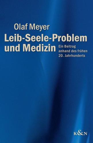 Leib-Seele-Problem und Medizin 