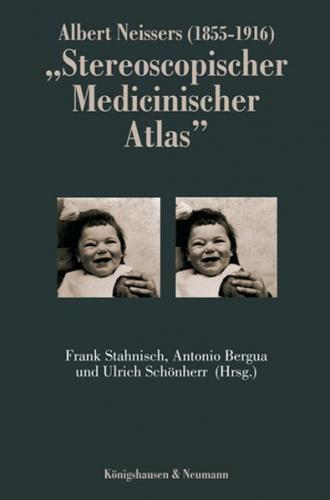Albert Neissers (1855-1916) "Stereoscopischer Medicinischer Atlas" 