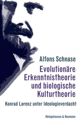 Evolutionäre Erkenntnistheorie und biologische Kulturtheorie 