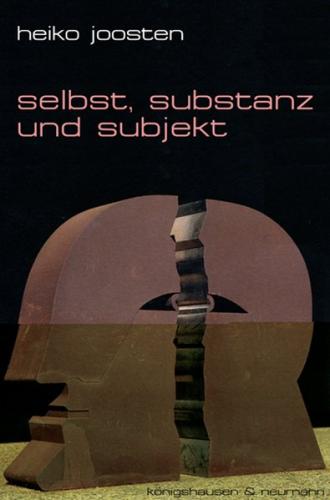 Selbst, Substanz und Subjekt 