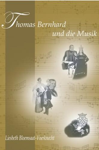 Thomas Bernhard und die Musik 