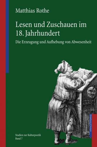 Lesen und Zuschauen im 18. Jahrhundert 