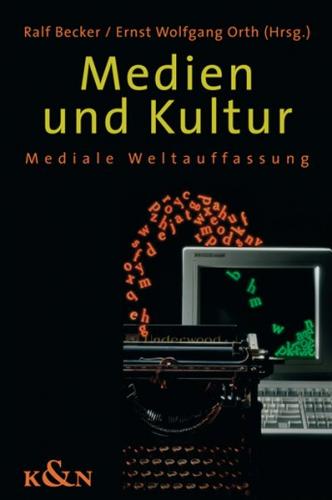 Medien und Kultur 