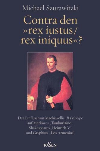 Contra den "rex iustus /rex iniquus"? 