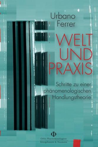 Welt und Praxis 