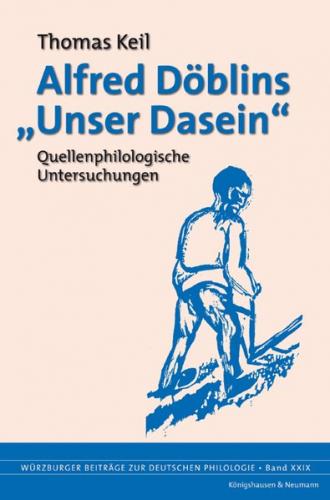 Alfred Döblins "Unser Dasein" 