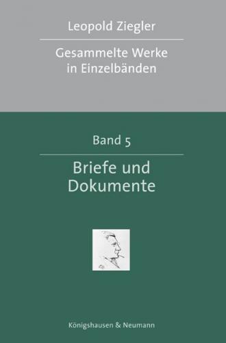 Gesammelte Werke in Einzelbänden / Briefe und Dokumente 