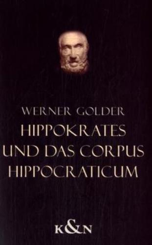Hippokrates und das Corpus Hippocraticum 