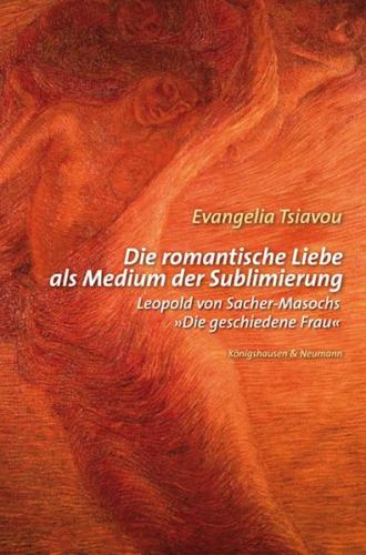 Die romantische Liebe als Medium der Sublimierung 