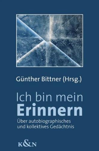 Ich bin mein Erinnern 