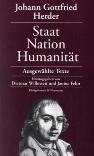Johann Gottfried Herder: Staat - Nation - Humanität 