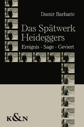 Das Spätwerk Heideggers 
