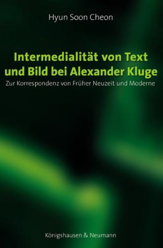 Intermedialität von Text und Bild bei Alexander Kluge 