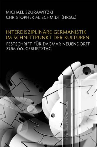 Interdisziplinäre Germanistik im Schnittpunkt der Kulturen 