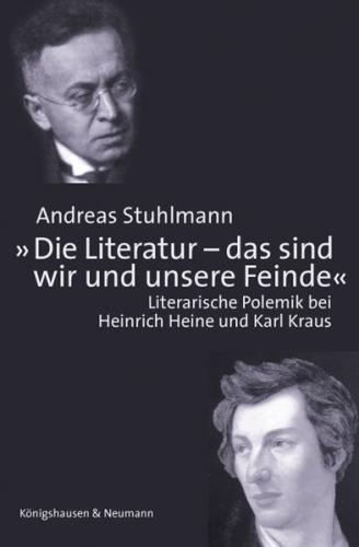 »Die Literatur - das sind wir und unsere Feinde.« 