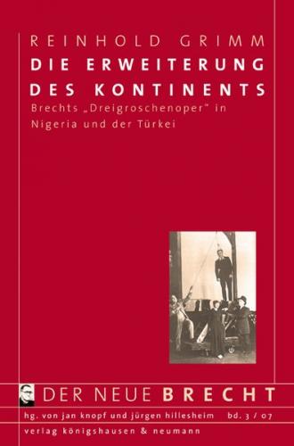 Die Erweiterung des Kontinents. Brechts "Dreigroschenoper" in Nigeria und der Türkei 