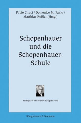 Schopenhauer und die Schopenhauer-Schule 