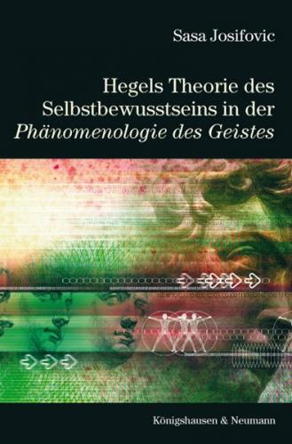 Hegels Theorie des Selbstbewusstseins in der Phänomenologie des Geistes 