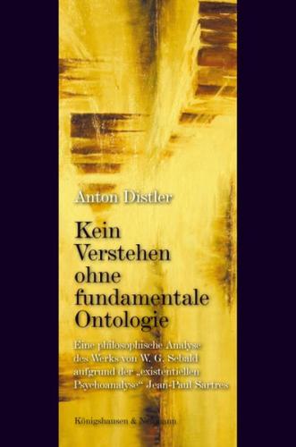 Kein Verstehen ohne fundamentale Ontologie 