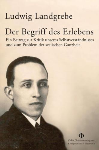 Ludwig Landgrebe: Der Begriff des Erlebens 