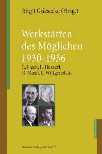 Werkstätten des Möglichen 1930-1936 