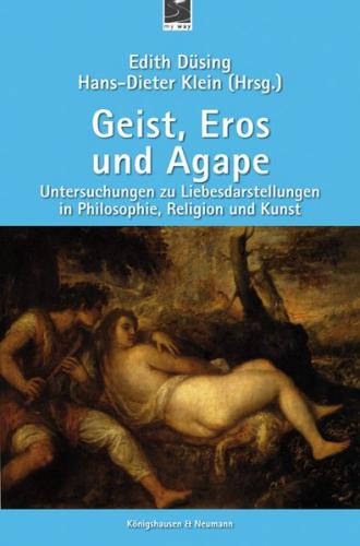 Geist, Eros und Agape 