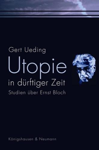 Utopie in dürftiger Zeit 