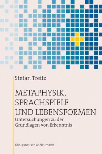 Metaphysik, Sprachspiele und Lebensformen 