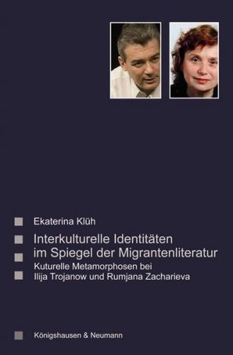 Interkulturelle Identitäten im Spiegel der Migrantenliteratur 