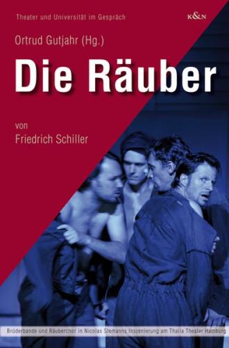 Die Räuber von Friedrich Schiller 