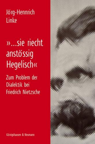 »...sie riecht anstössig Hegelisch« 