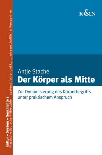 Der Körper als Mitte 