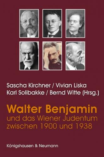 Walter Benjamin und das Judentum zwischen 1900 und 1938 