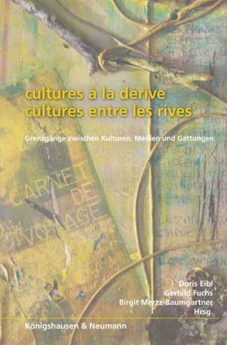 Cultures à la dérive – cultures entre les rives 