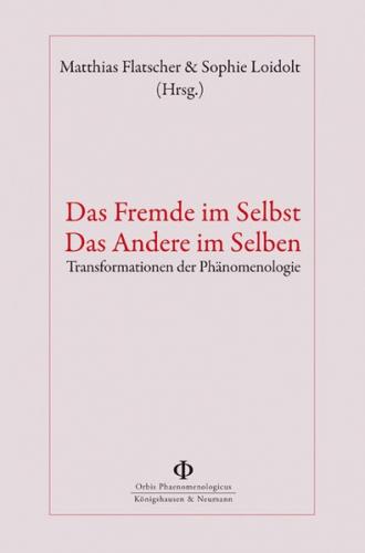 Das Fremde im Selbst – Das Andere im Selben 