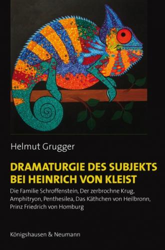 Dramaturgie des Subjekts bei Heinrich von Kleist 
