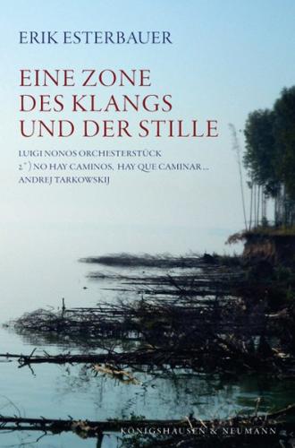 Eine Zone des Klangs und der Stille 