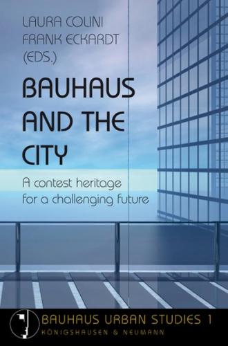 Bauhaus and the City 