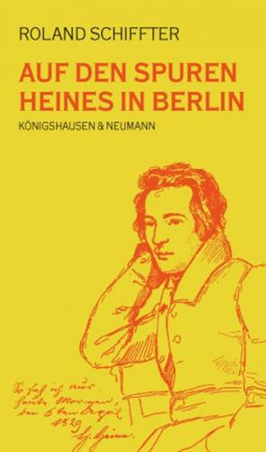 Auf den Spuren Heines in Berlin 