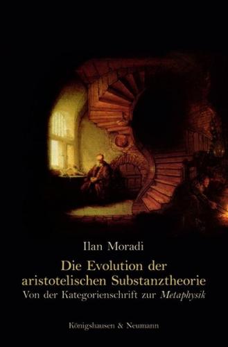 Die Evolution der aristotelischen Substanztheorie 